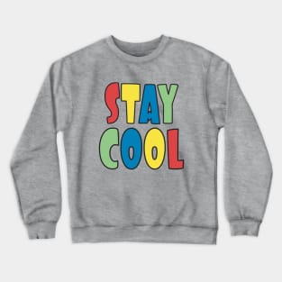 Stay Cool Primary Colors Crewneck Sweatshirt